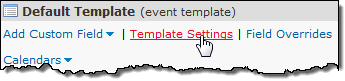 Clicking Template Settings