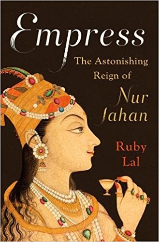 Lecture: Ruby Lal on Empress Nur Jahan