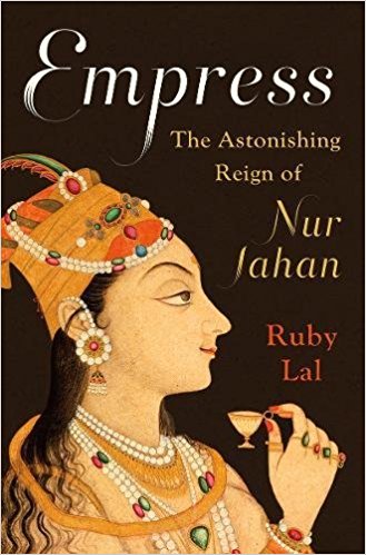 Lecture: Ruby Lal on Empress Nur Jahan Lecture: Ruby Lal on Empress Nur Jahan