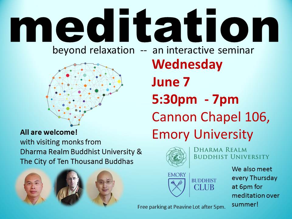 Meditation: Beyond Relaxation -- a seminar with Dharma Realm Buddhist University