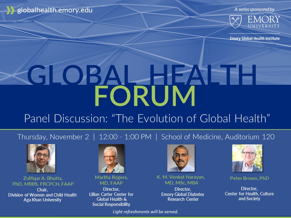 Emory Global Health Institute Global Health Forum: 'The Evolution of Global Health'