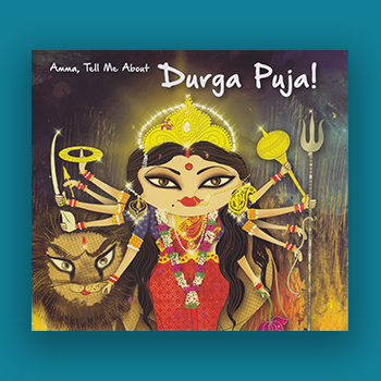 Artful Stories: Amma, Tell Me About…Durga Puja