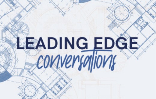 Leading Edge Conversations: A Discussion with Black Business Leaders: Resilience, Innovation, and Opportunity Leading Edge Conversations: A Discussion with Black Business Leaders: Resilience, Innovation, and Opportunity