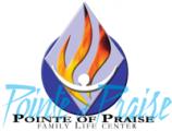 Pointe of Praise Family Life Center