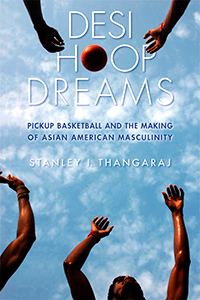 Stan Thangaraj - Desi Hoop Dreams