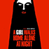 Schlesinger Library Film Series: A Girl Walks Home Alone at Night