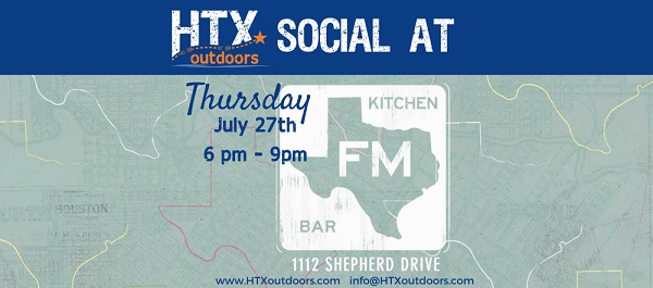 HTXoutdoors Social at FM Kitchen HTXoutdoors Social at FM Kitchen
