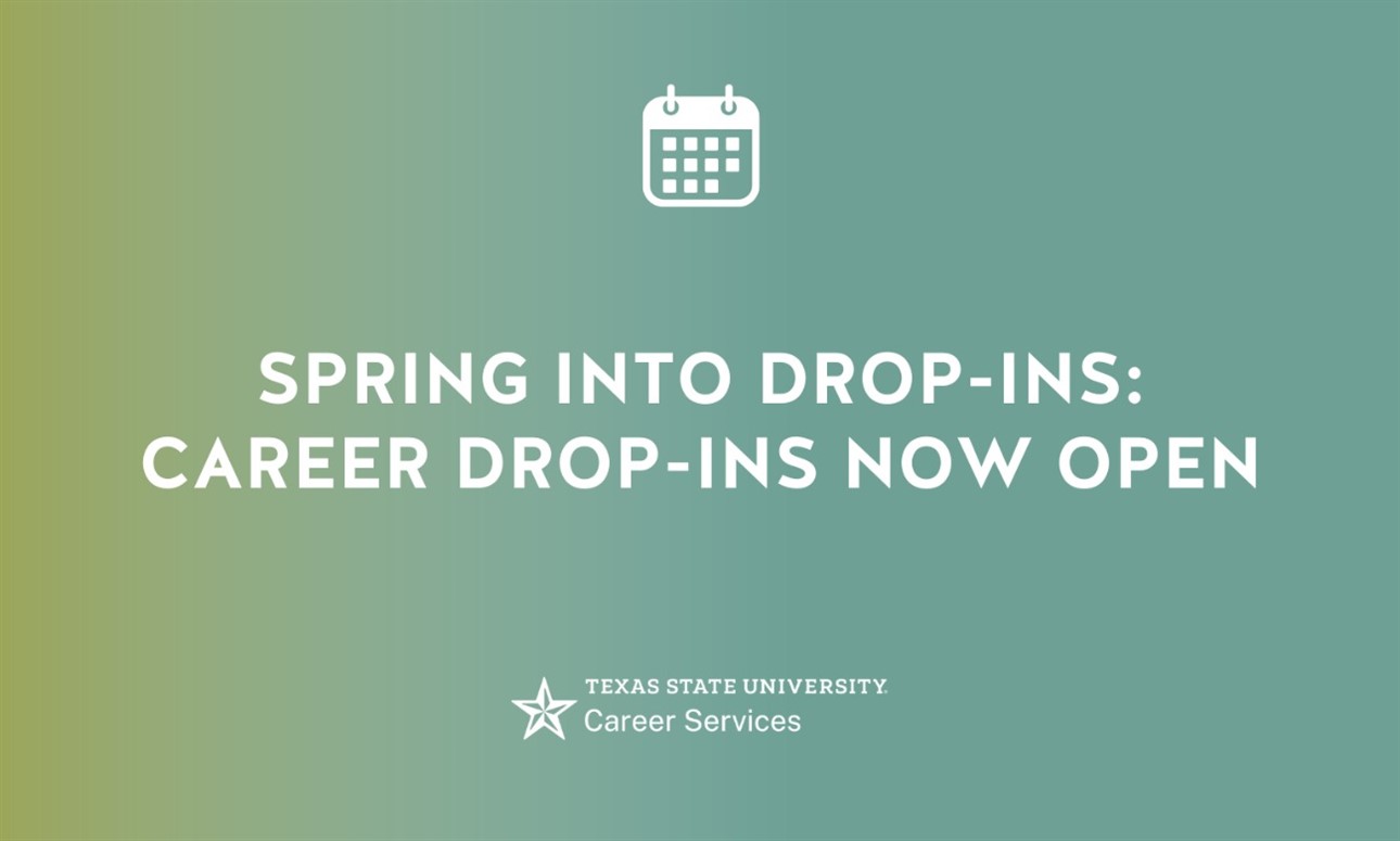 Spring into Drop-Ins: Career Drop-Ins Now Open