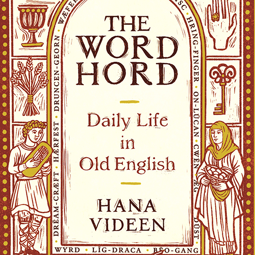 Daily Life in Old English: Gems from a Long-ago Language