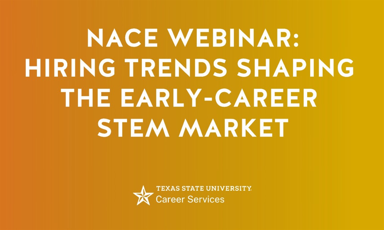 NACE Webinar: Hiring Trends Shaping the Early-Career STEM Market