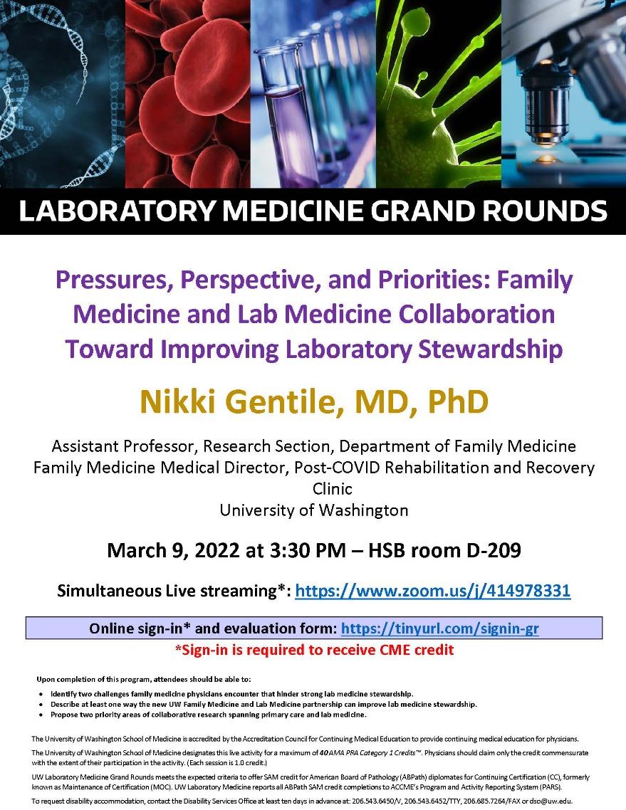 LabMed Grand Rounds: Nikki Gentile, MD, PhD - Pressures, Perspective, and Priorities: Family Medicine and Lab Medicine Collaboration Toward Improving Laboratory Stewardship