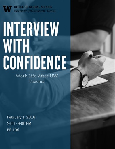UWT ISSS Career Series: Interviewing with Confidence