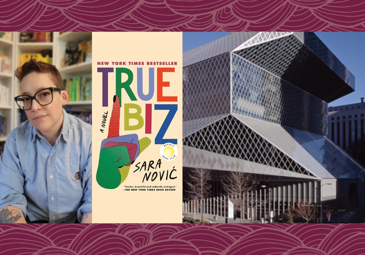 Seattle Reads: Sara Nović discusses "True Biz"