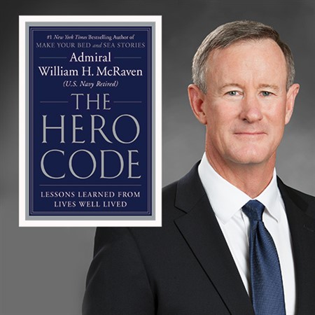 An Evening with Admiral William H. McRaven: The Hero Code