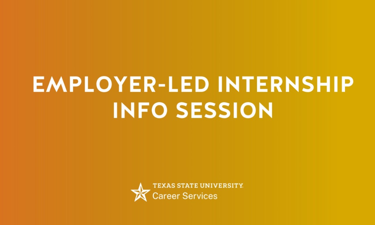 Employer-Led Internship Info Session