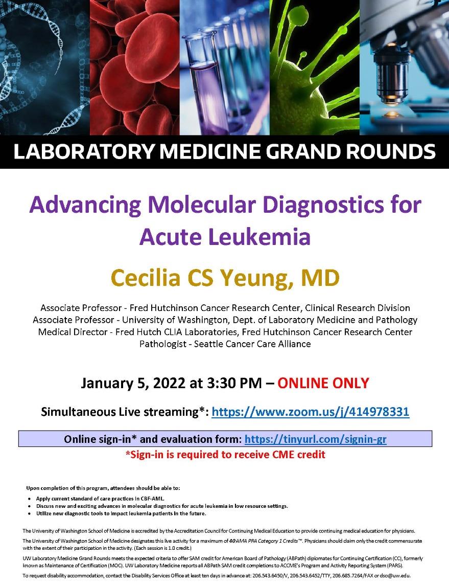 LabMed Grand Rounds: Cecilia CS Yeung, MD - Advancing Molecular Diagnostics for Acute Leukemia