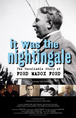 Film Screening of "It Was the Nightingale: The Unreliable Story of Ford Maddox Ford"
