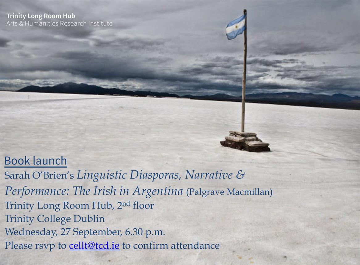 'The Irish in Argentina: Linguistic Diasporas, Narrative and Performance'