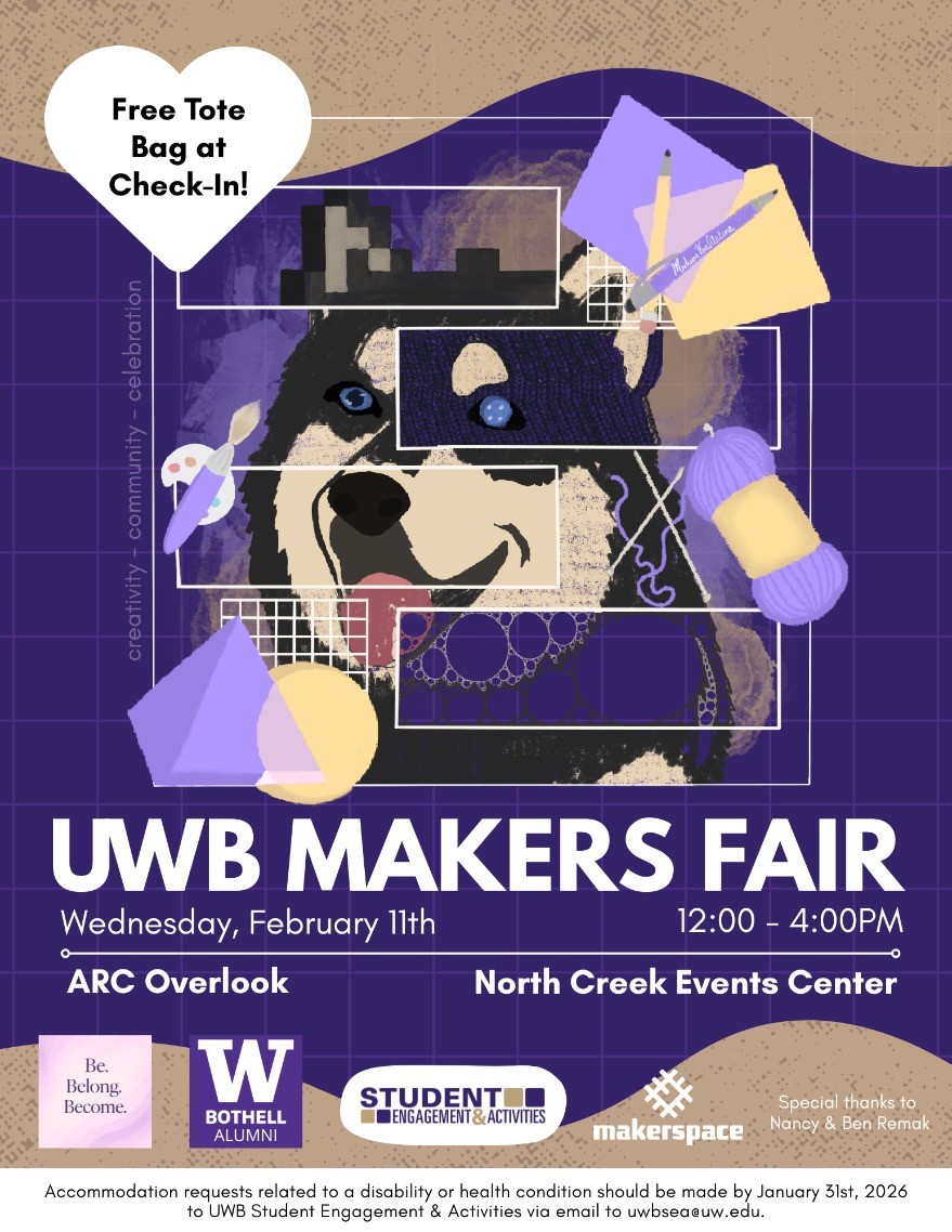 Uw Events UWB Makers Fair 2026, Wednesday, Feb. 11, 2026, 12 - 4 p.m.
