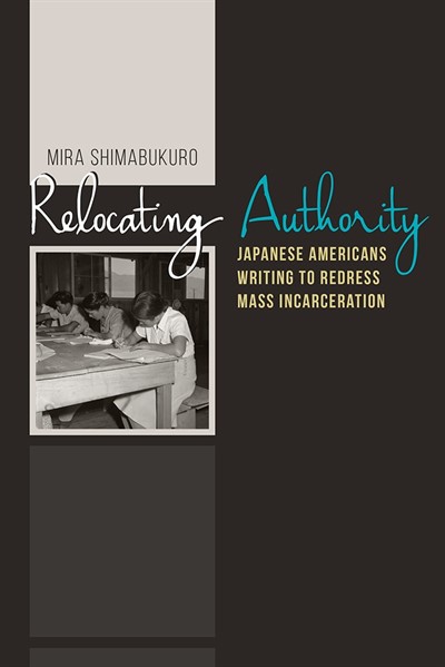 IAS Scholars in Context, Mira Shimabukuro -Relocating Authority: Japanese Americans Writing to Redress Mass Incarceration