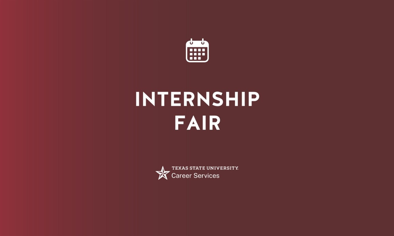 Spring 2026 | TXST Internship Fair