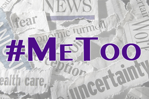 #MeToo – Then and Now