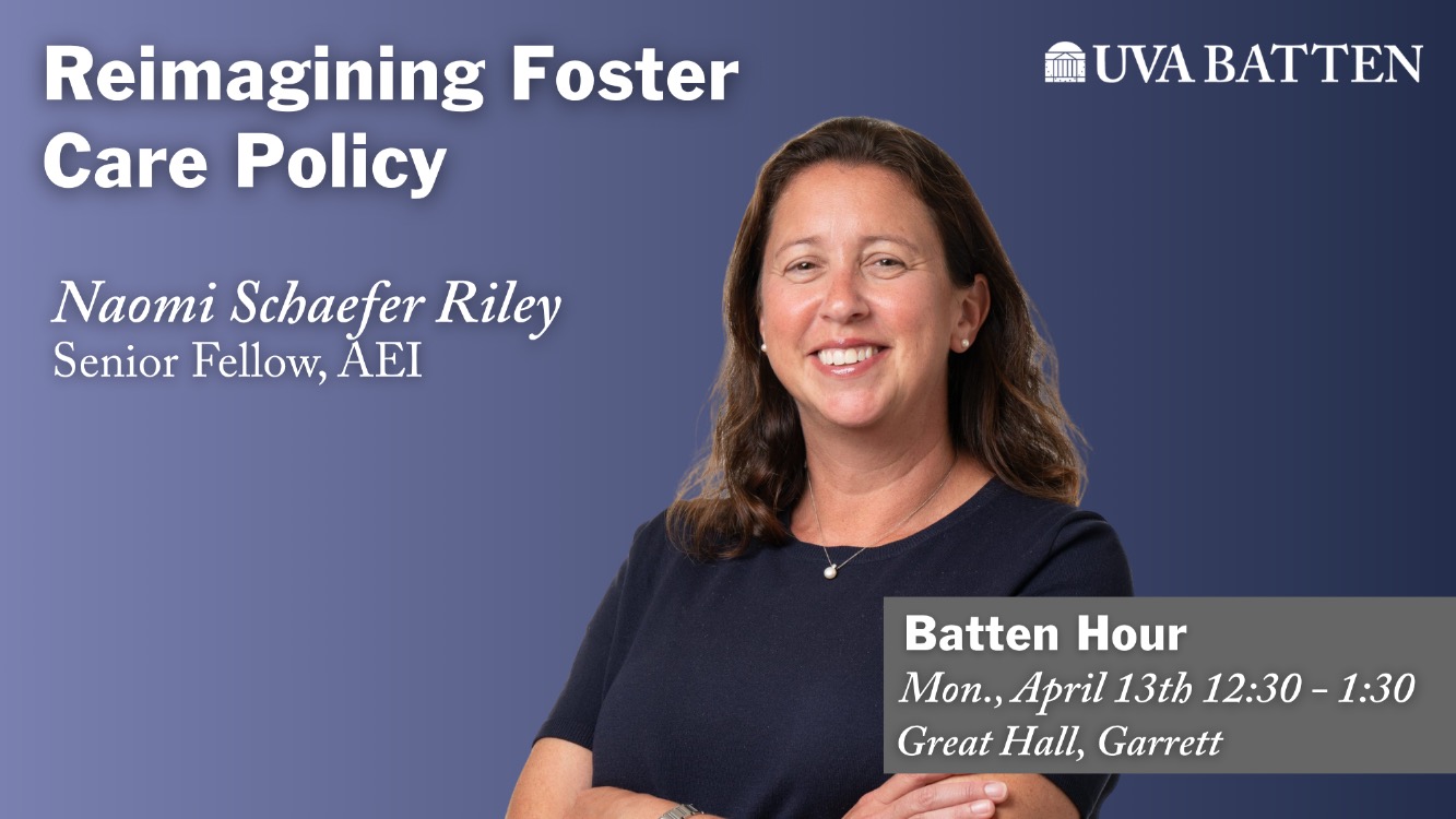 Batten Hour: Reimagining Foster Care Policy