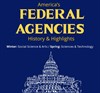 EXHIBIT: Federal Agencies: History & Highlights