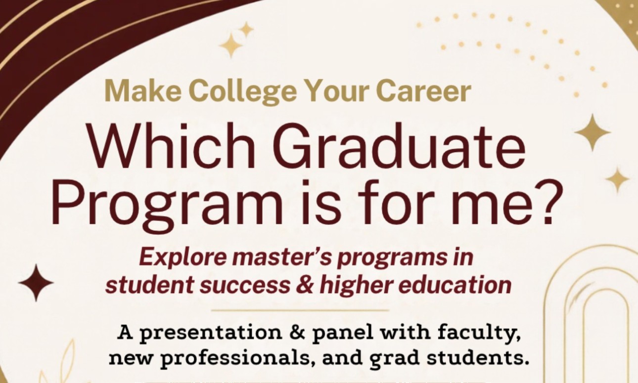 Make College Your Career: Which Graduate Program is for me?