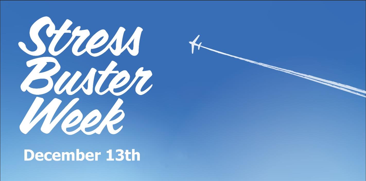 Stress Buster Week - Day 6 Stress Buster Week - Day 6