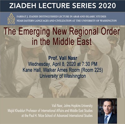 CANCELLED - The Farhat J. Ziadeh Distinguished Lecture in Arab and Islamic Studies: Vali Nasr presents "The Emerging New  Regional Order in the Middle East"