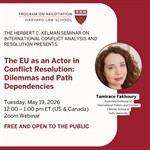 The EU as an Actor in Conflict Resolution: Dilemmas and Path Dependencies The EU as an Actor in Conflict Resolution: Dilemmas and Path Dependencies