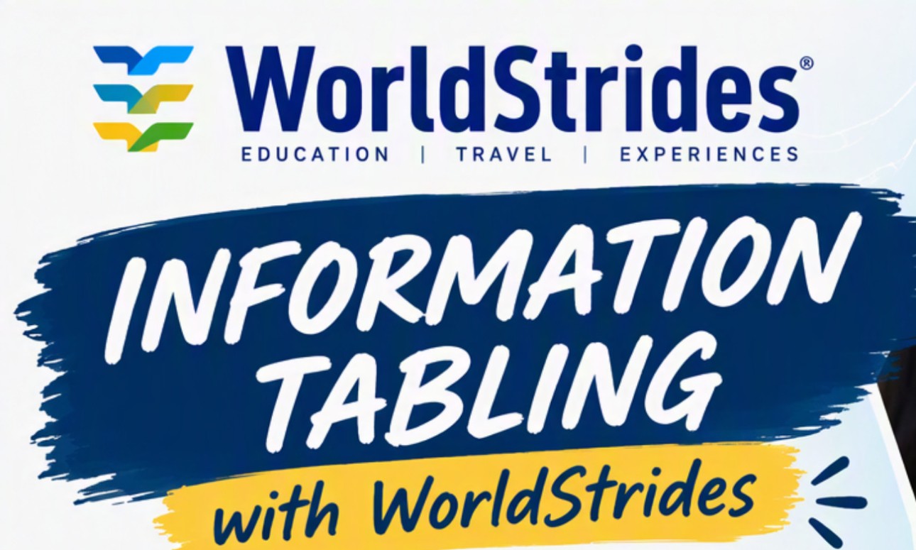 Studying Abroad through WorldStride (Tabling)