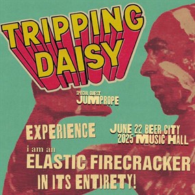 Tripping Daisy - I Am An Elastic Firecracker