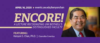 POSTPONED -- Encore! Lecture with Kenyon Chan, Ph.D., Chancellor Emeritus
