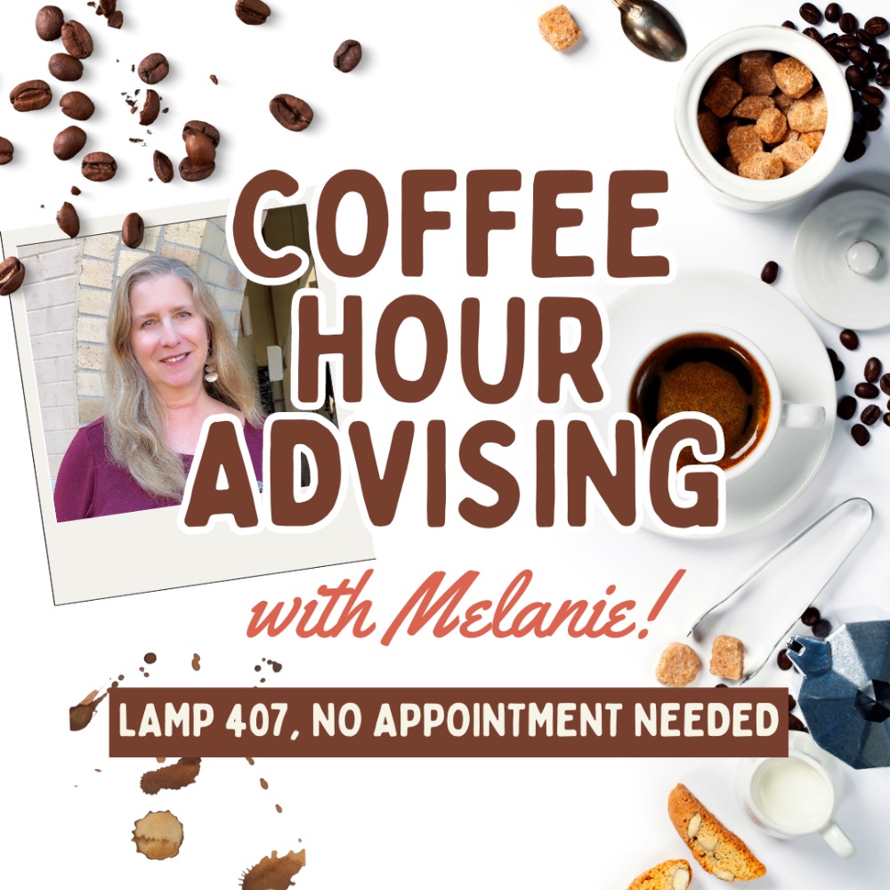 Coffee Hour Advising with Melanie