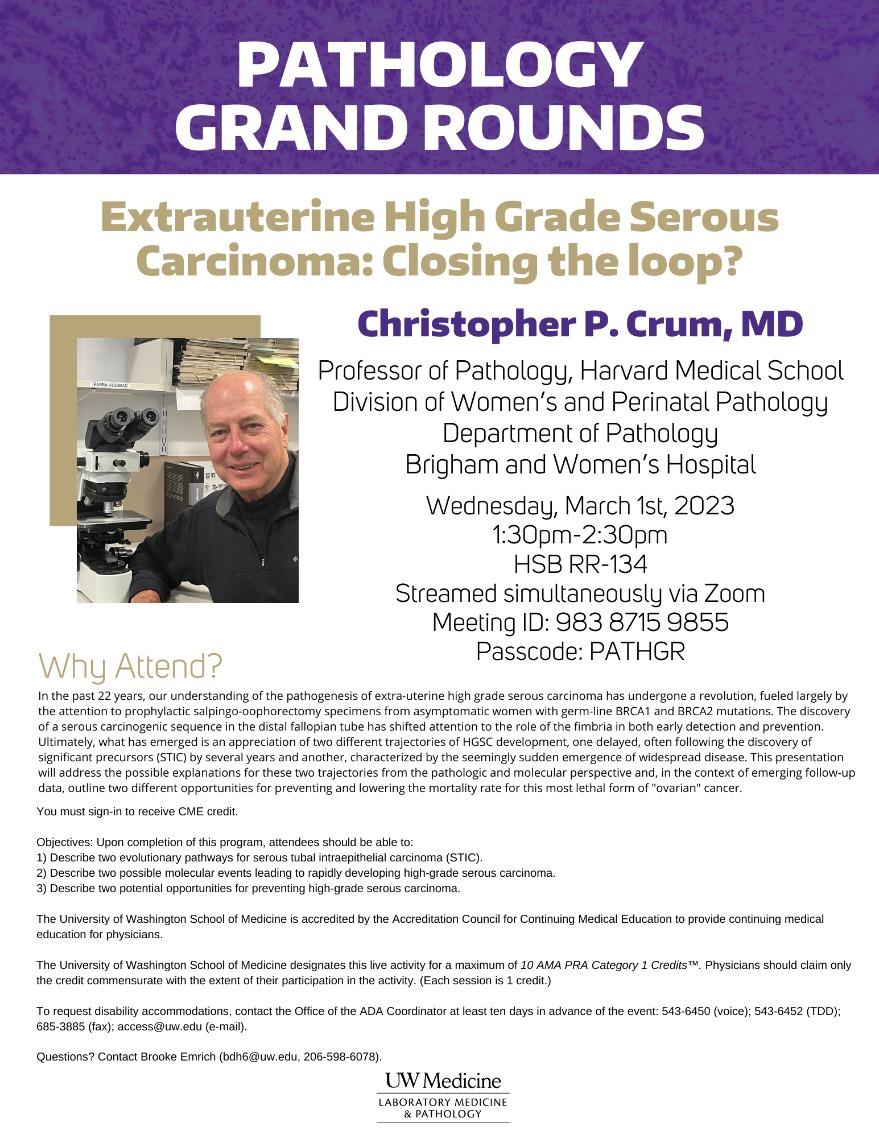 Pathology Grand Rounds: Christopher P. Crum, MD - Extrauterine High Grade Serous Carcinoma: Closing the loop?