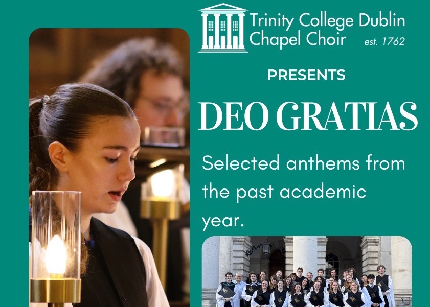 Deo Gratias! Trinity College Chapel Choir end of year concert