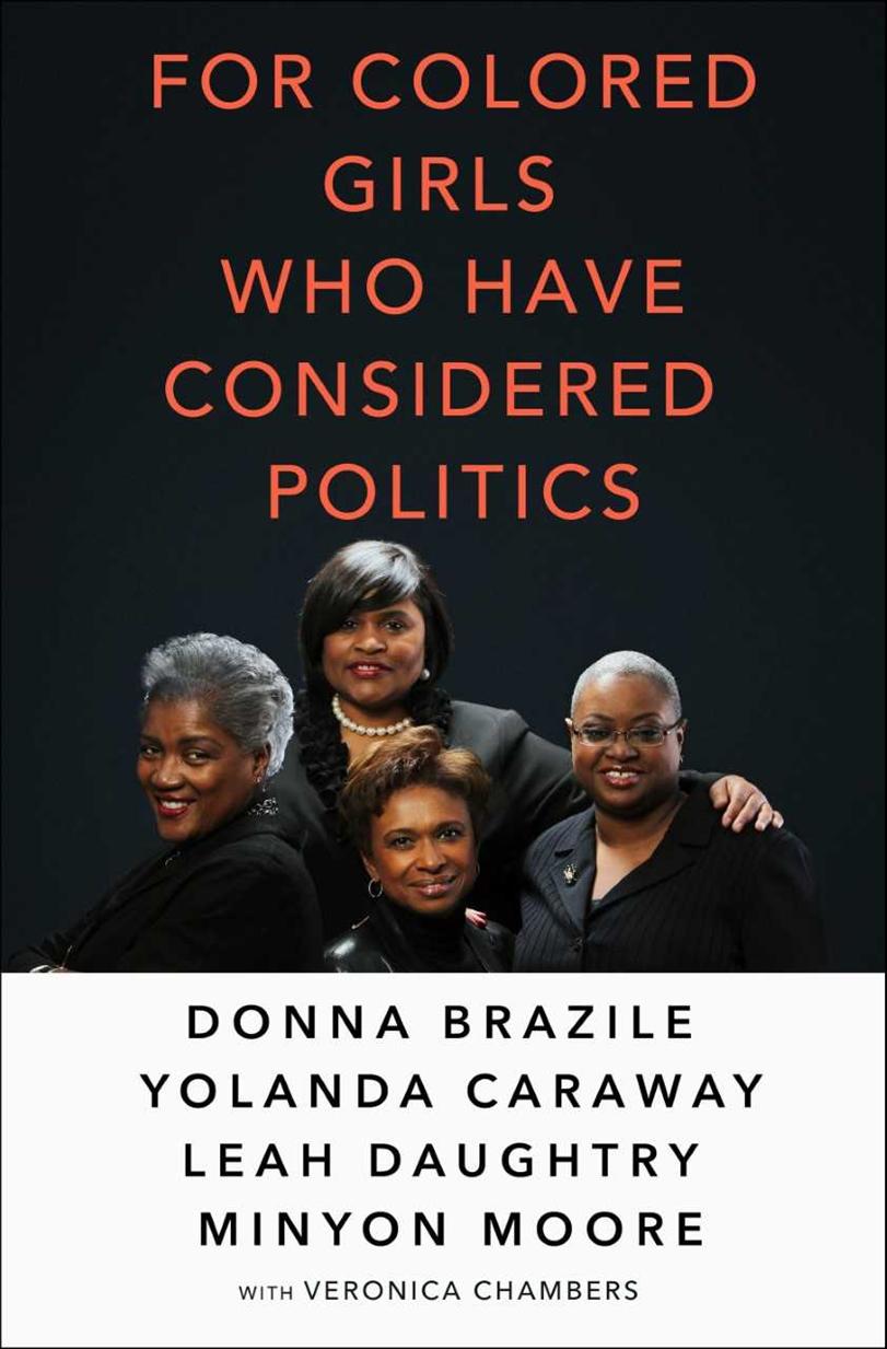 Historically Speaking: For Colored Girls Who Have Considered Politics