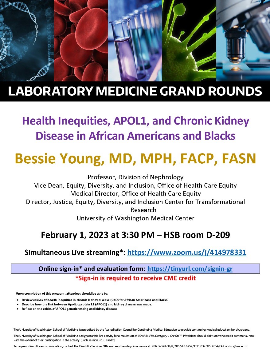LabMed Grand Rounds: Bessie Young, MD, MPH - Health Inequities, APOL1, and Chronic Kidney Disease in African Americans and Blacks