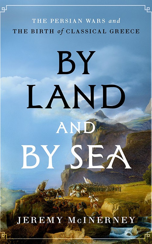 The Persian Wars and the Birth of Classical Greece