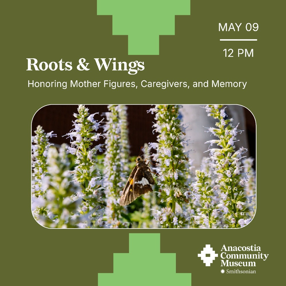 Roots & Wings: Honoring Mother Figures, Caregivers, and Memory