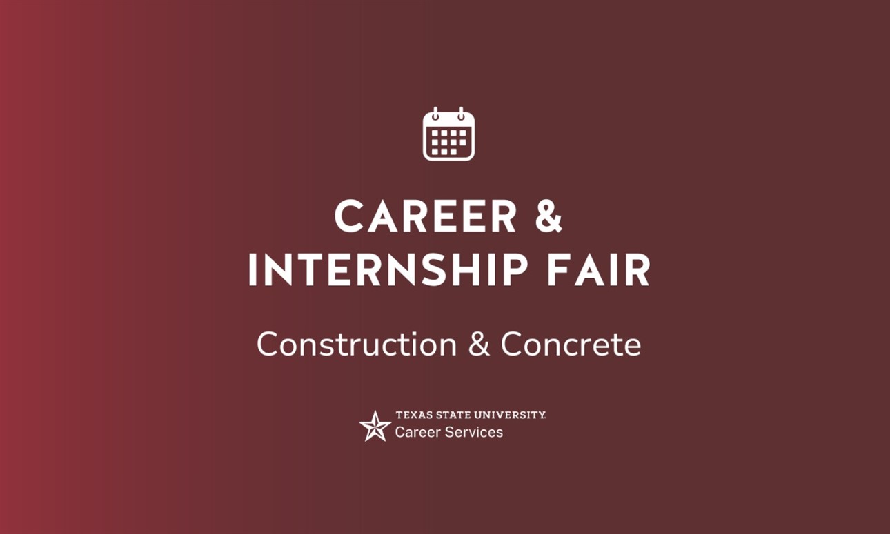 Spring 2026 | TXST Construction & Concrete Industries Fair