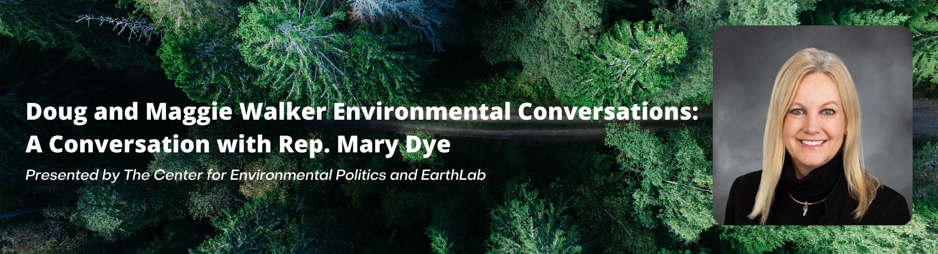 Environmental Conversations: Rep. Mary Dye