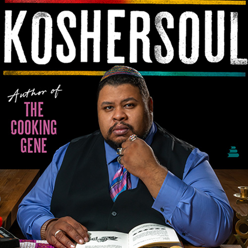 African-Jewish Cooking: A Cultural Crossroads with Culinary Historian Michael W. Twitty