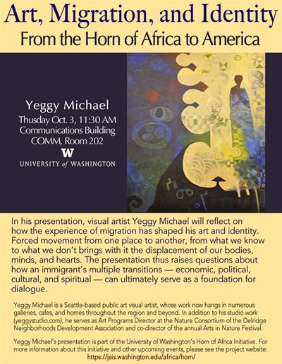 Horn of Africa Initiative: Yeggy Michael, "Art, Migration, and Identity: From the Horn of Africa to America"