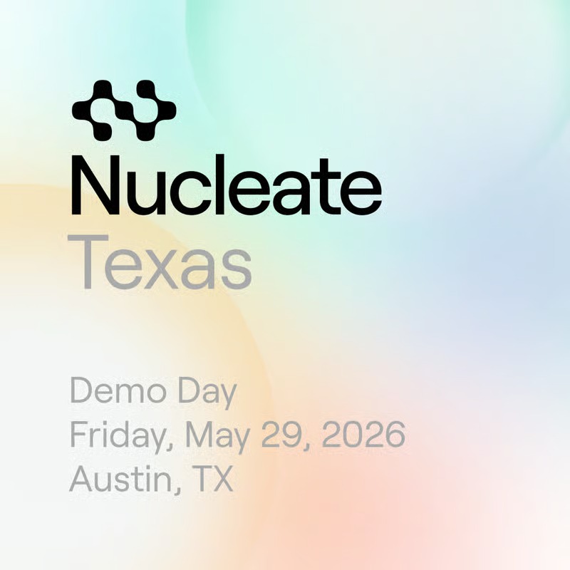 Nucleate | Texas Final Demo Day