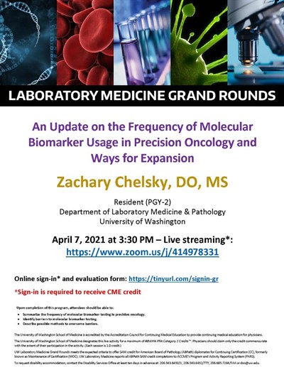 LabMed Grand Rounds: Zachary Chelsky, DO, MS - An Update on the Frequency of Molecular Biomarker Usage in Precision Oncology and Ways for Expansion
