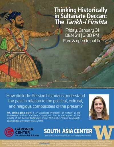 Thinking Historically in Sultanate Deccan: The Tārīkh-i Firishta - Emma Flatt