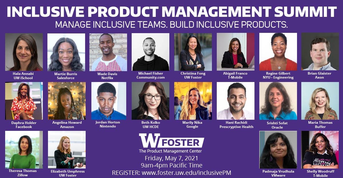 Inclusive Product Management Summit Friday May 7 2021 9 A M 4 P M Calendar Chot At The University Of Washington